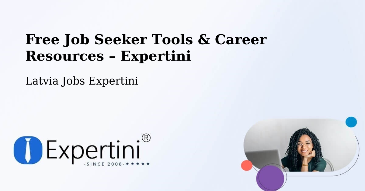 Free Job Seeker Tools & Career Resources – Viesīte - Viesīte, Latvia Jobs Expertini